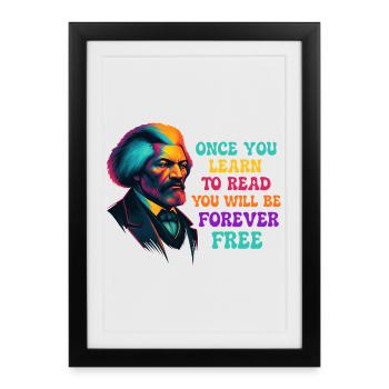 Une fois que tu auras appris à lire, tu seras libre - Affiche encadrée (27 × 37 cm) - noir - Devant