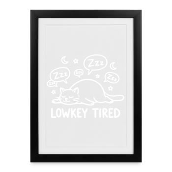 Lowkey Tired Sleeping Cat - Framed poster (27 × 37 cm) - black - Front