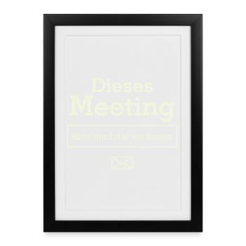 This meeting could have been an email - Framed poster (27 × 37 cm) - black - Front