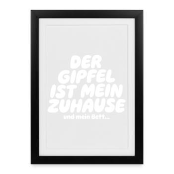 The Summit Is My Home Saying - Framed poster (27 × 37 cm) - black - Front