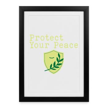 Protect your peace of mind - Framed poster (27 × 37 cm) - black - Front