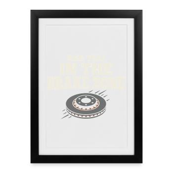 Track Day Brake Dust Hpde Track Car Autocross - Framed poster (27 × 37 cm) - black - Front