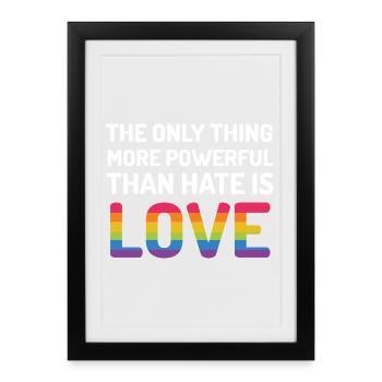 LGBTQ Pride Month - The Only Thing More Powerful - Framed poster (27 × 37 cm) - black - Front