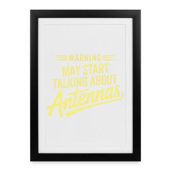 Avertissement : On peut commencer à parler des antennes - Affiche encadrée (27 × 37 cm) - noir - Devant