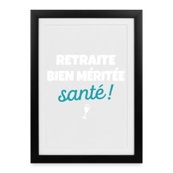 Cadeau Départ Retraite Humour Phrase Drôle Santé - Affiche encadrée (27 × 37 cm) - noir - Devant