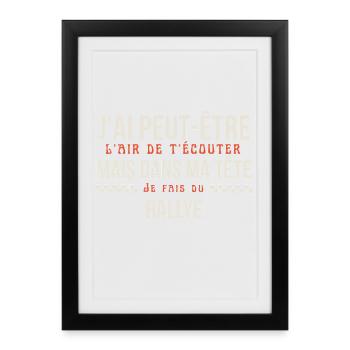 Dans ma tête rallye humour rallye automobile homme - Affiche encadrée (27 × 37 cm) - noir - Devant