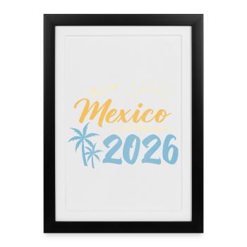 Mexique 2026 - Affiche encadrée (27 × 37 cm) - noir - Devant