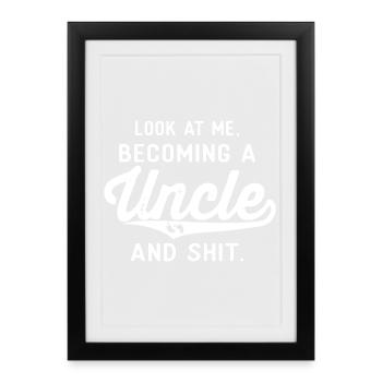 Becoming an Uncle — Bold Script - Framed poster (27 × 37 cm) - black - Front