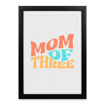 mom of three - Framed poster (27 × 37 cm) - black - Front