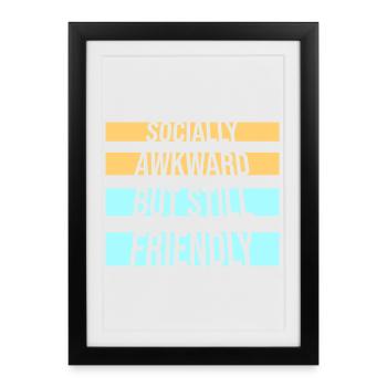 Diction socialement maladroite mais quand même amicale - Affiche encadrée (27 × 37 cm) - noir - Devant