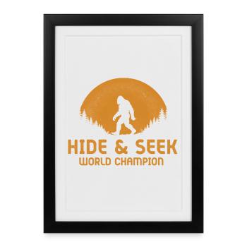 Hide and Seek World Champion Bigfoot Sasquatch - Framed poster (27 × 37 cm) - black - Front