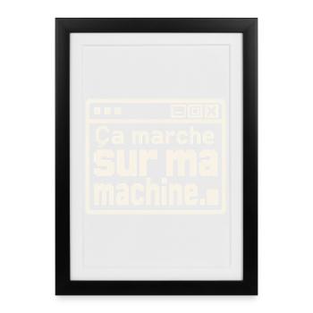 Développeur, ça marche sur ma machine - Affiche encadrée (27 × 37 cm) - noir - Devant