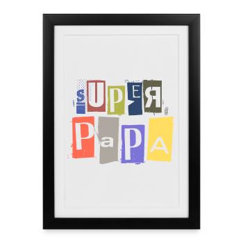 SUPER PAPA lettrage anonyme espion corbeau - Affiche encadrée (27 × 37 cm) - noir - Devant