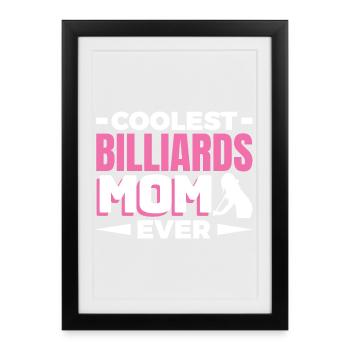 La maman de billard la plus cool de tous les temps - Affiche encadrée (27 × 37 cm) - noir - Devant