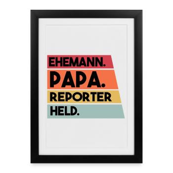 Ehemann Papa Reporter Held - Gerahmtes Poster (27 × 37 cm) - Schwarz - Vorne