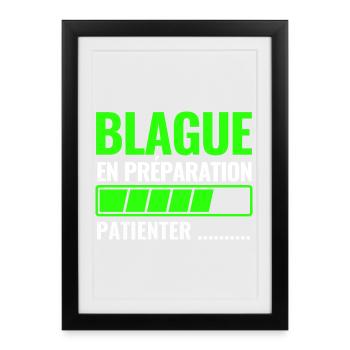 Joke in the making - Framed poster (27 × 37 cm) - black - Front