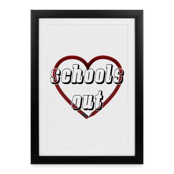 Pencil Heart schools out - School out - Framed poster (27 × 37 cm) - black - Front