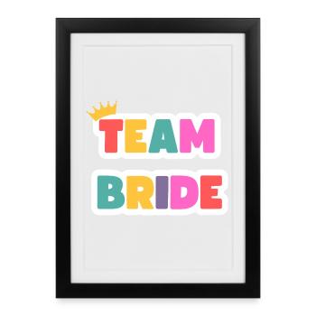 Team Bride! Customizable - Framed poster (27 × 37 cm) - black - Front