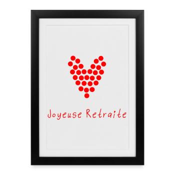 RETRAITE. RETRAITE. RETRAITEE. RETRAITE - Affiche encadrée (27 × 37 cm) - noir - Devant