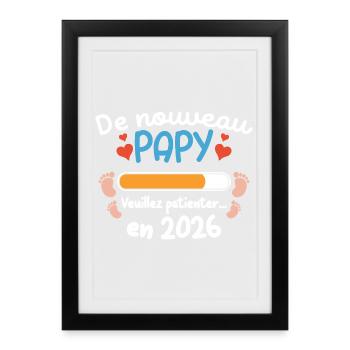 De Nouveau Papy 2026 Humour Famille Annonce Grosse - Affiche encadrée (27 × 37 cm) - noir - Devant