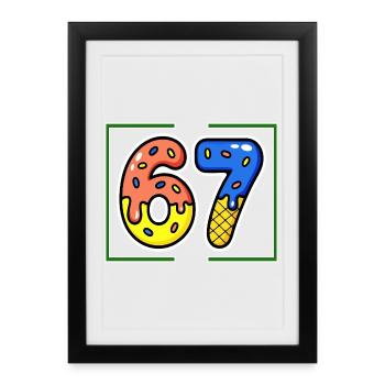 Sixty-seven, 67, 6, 7 - Framed poster (27 × 37 cm) - black - Front
