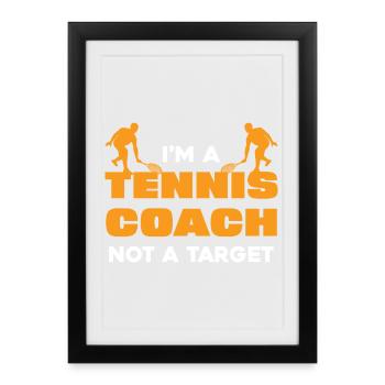 Je suis un entraîneur de tennis, pas un objectif - Affiche encadrée (27 × 37 cm) - noir - Devant
