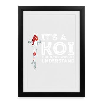 C’est une affaire de carpes koï que tu ne comprendrais pas - Affiche encadrée (27 × 37 cm) - noir - Devant