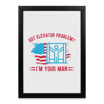 Elevator Technician I ́m Your Man Engineer USA Gift - Framed poster (27 × 37 cm) - black - Front