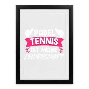 Le padel tennis est ma passion - Affiche encadrée (27 × 37 cm) - noir - Devant