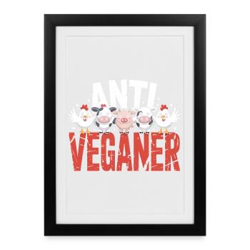 Anti Veganer - Mèmes allemands drôles - Affiche encadrée (27 × 37 cm) - noir - Devant