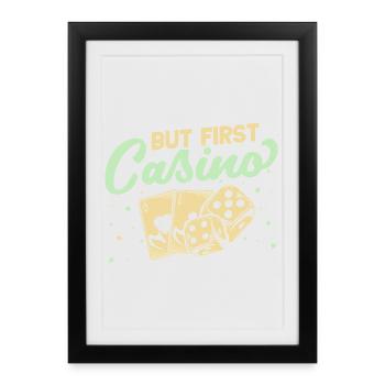 Fan de jeux d’argent mais premier casino - Affiche encadrée (27 × 37 cm) - noir - Devant