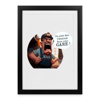 YOU CAN BE A RAILWAY WORKER WITHOUT WARNING! (train) - Framed poster (27 × 37 cm) - black - Front
