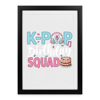 K-Pop Birthday Squad - Framed poster (27 × 37 cm) - black - Front