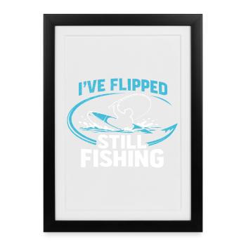 Capsized, fishing anyway | Kayak Humor - Framed poster (27 × 37 cm) - black - Front