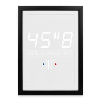 45"8 - J'vais les piler demain au critérium - Affiche encadrée (27 × 37 cm) - noir - Devant