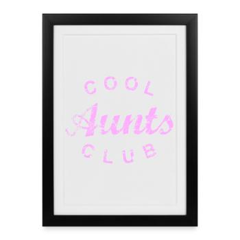 Cadeau de la fête des mères du Cool Aunts Club - Affiche encadrée (27 × 37 cm) - noir - Devant