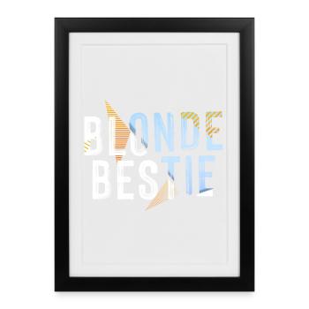 Blonde Bestie für heiße Blondinen - Gerahmtes Poster (27 × 37 cm) - Schwarz - Vorne