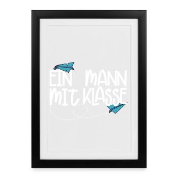 Ein Mann mit Klasse - (weiß) - Gerahmtes Poster (27 × 37 cm) - Schwarz - Vorne