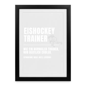 Eishockey Trainer Definition - Gerahmtes Poster (27 × 37 cm) - Schwarz - Vorne