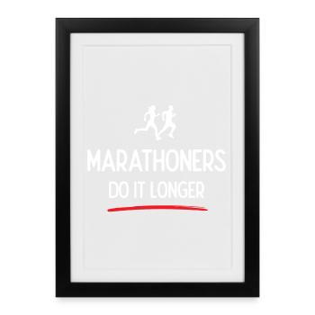Les marathoniens le font plus longtemps - Affiche encadrée (27 × 37 cm) - noir - Devant