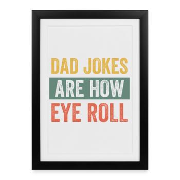 Humorvolles Design für Papa mit Riesenauge - Gerahmtes Poster (27 × 37 cm) - Schwarz - Vorne