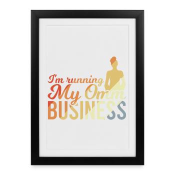 Je dirige mon entreprise Omm - Affiche encadrée (27 × 37 cm) - noir - Devant