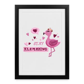 Flamant rose mignon avec dicton - Stay flamazing - Affiche encadrée (27 × 37 cm) - noir - Devant