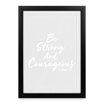 Soyez forts et courageux Josué 1:9 Jésus - Affiche encadrée (27 × 37 cm) - noir - Devant