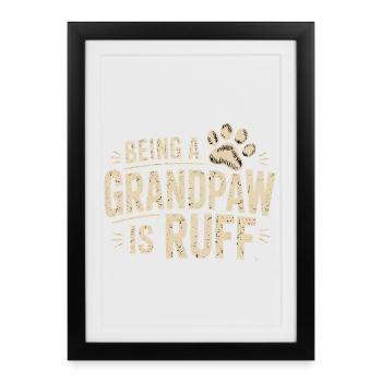 Being a Grandpaw is Ruff - Framed poster (27 × 37 cm) - black - Front