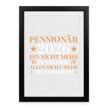 Retraité 2026 Plus responsable - Pension - Affiche encadrée (27 × 37 cm) - noir - Devant