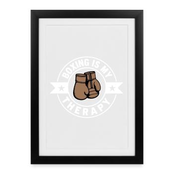 Boxing is my Therapy Boxen Sport Statement - Framed poster (27 × 37 cm) - black - Front