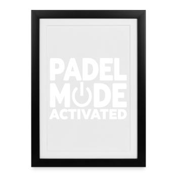 Padel Fashion Activated Power Button Sport Style - Framed poster (27 × 37 cm) - black - Front
