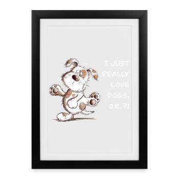 Hundeliebe Spruch Zeichnung Lustiger Hund - Gerahmtes Poster (27 × 37 cm) - Schwarz - Vorne