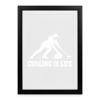 Curling Is Life Winter Sports Fan - Affiche encadrée (27 × 37 cm) - noir - Devant